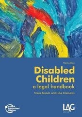 Disabled Children: a legal handbook 3rd New edition cena un informācija | Ekonomikas grāmatas | 220.lv