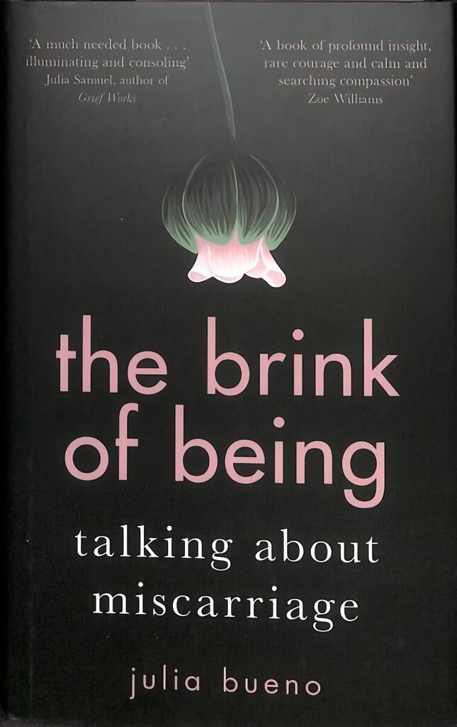 The Brink of Being: Talking About Miscarriage цена и информация | Pašpalīdzības grāmatas | 220.lv