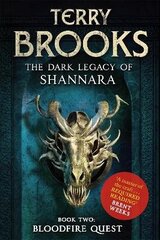 Bloodfire Quest: Book 2 of The Dark Legacy of Shannara Digital original цена и информация | Фантастика, фэнтези | 220.lv