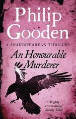 Honourable Murderer: Book 6 in the Nick Revill series цена и информация | Фантастика, фэнтези | 220.lv