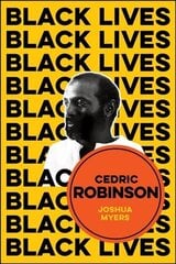 Cedric Robinson - The Time of the Black Radical Tradition: The Time of the Black Radical Tradition cena un informācija | Sociālo zinātņu grāmatas | 220.lv