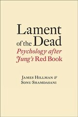Lament of the Dead: Psychology After Jung's Red Book cena un informācija | Sociālo zinātņu grāmatas | 220.lv