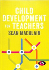 Child Development for Teachers cena un informācija | Sociālo zinātņu grāmatas | 220.lv