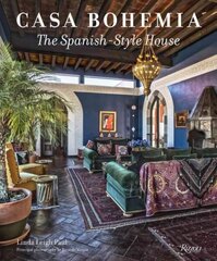 Casa Bohemia: The Spanish-Style House cena un informācija | Grāmatas par arhitektūru | 220.lv