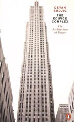 Edifice Complex: The architecture of power цена и информация | Книги по архитектуре | 220.lv