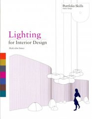 Lighting for Interior Design цена и информация | Книги об архитектуре | 220.lv