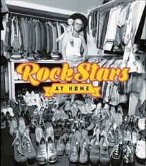 Rock Stars at Home цена и информация | Книги об искусстве | 220.lv