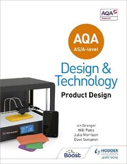 AQA AS/A-Level Design and Technology: Product Design cena un informācija | Mākslas grāmatas | 220.lv