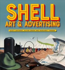 Shell Art & Advertising cena un informācija | Mākslas grāmatas | 220.lv