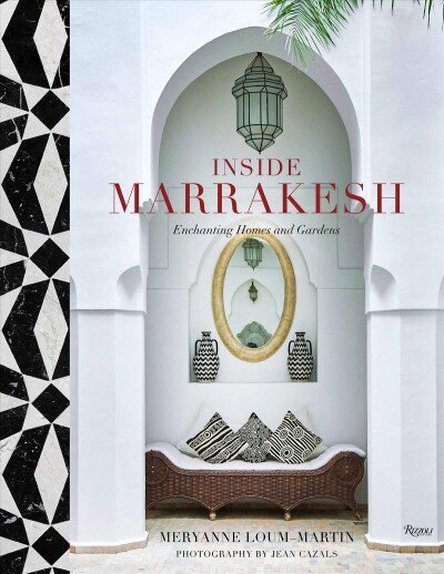 Inside Marrakesh: Enchanting Homes and Gardens cena un informācija | Grāmatas par arhitektūru | 220.lv