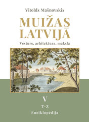 Muižas Latvijā 5 daļa cena un informācija | Vēstures grāmatas | 220.lv
