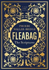 Fleabag: The Scriptures: The Sunday Times Bestseller cena un informācija | Mākslas grāmatas | 220.lv