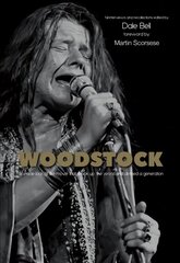 Woodstock: Interviews and Recollections: Interviews and Recollections цена и информация | Книги об искусстве | 220.lv