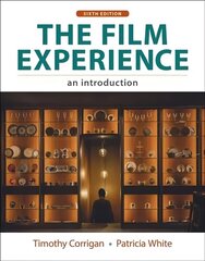 Film Experience: An Introduction 6th ed. 2021 цена и информация | Книги об искусстве | 220.lv