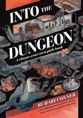 Into the Dungeon: A Choose-Your-Own-Path Book cena un informācija | Fantāzija, fantastikas grāmatas | 220.lv