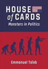 House of Cards: Monsters in Politics New edition cena un informācija | Mākslas grāmatas | 220.lv