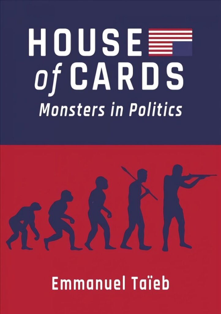 House of Cards: Monsters in Politics New edition cena un informācija | Mākslas grāmatas | 220.lv