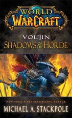 World of Warcraft: Vol'jin: Shadows of the Horde: Mists of Pandaria, Book 2 cena un informācija | Fantāzija, fantastikas grāmatas | 220.lv