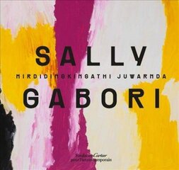 Sally Gabori цена и информация | Книги об искусстве | 220.lv