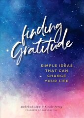 Finding Gratitude: Simple Ideas That Can Change Your Life, Volume 6 цена и информация | Самоучители | 220.lv