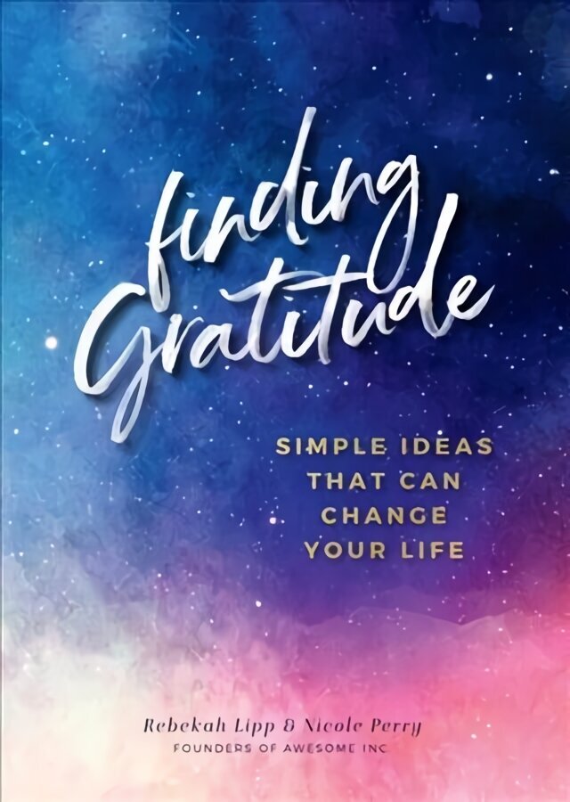 Finding Gratitude: Simple Ideas That Can Change Your Life, Volume 6 cena un informācija | Pašpalīdzības grāmatas | 220.lv