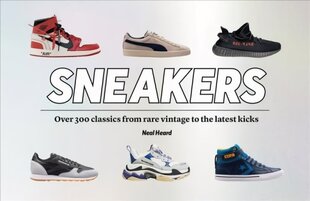 Sneakers: Over 300 classics from rare vintage to the latest kicks 5th New edition цена и информация | Книги об искусстве | 220.lv