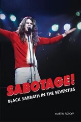 Sabotage! Black Sabbath in the Seventies цена и информация | Книги об искусстве | 220.lv