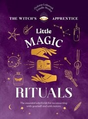 Little Magic Rituals: The Essential Witch's Kit for Reconnecting with Yourself and with Nature cena un informācija | Pašpalīdzības grāmatas | 220.lv