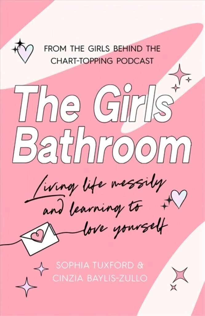Girls Bathroom: The Must-Have Book for Messy, Wonderful Women цена и информация | Pašpalīdzības grāmatas | 220.lv