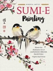 Sumi-e Painting: Master the meditative art of Japanese brush painting, Volume 1 cena un informācija | Mākslas grāmatas | 220.lv