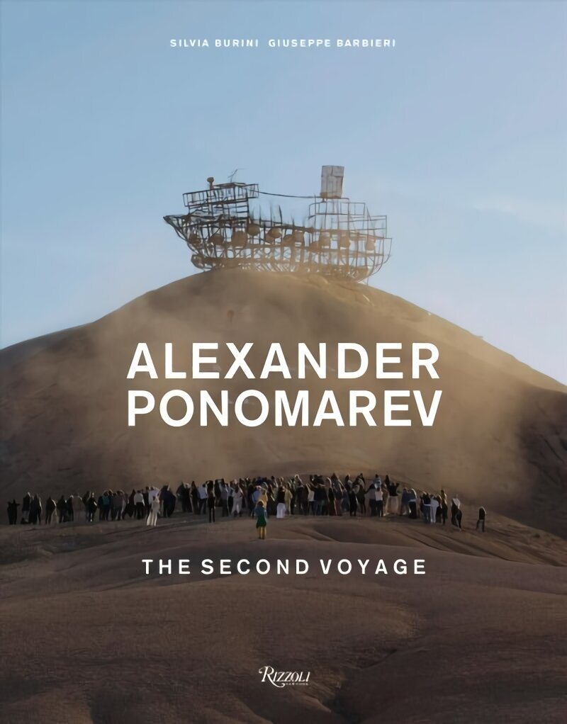 Alexander Ponomarev: The Second Voyage цена и информация | Mākslas grāmatas | 220.lv