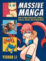 Massive Manga: How to Draw Characters, Animals, Vehicles, Mecha, and So Much More! cena un informācija | Mākslas grāmatas | 220.lv