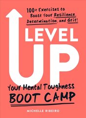 Level Up: Your Mental Toughness Boot Camp cena un informācija | Pašpalīdzības grāmatas | 220.lv