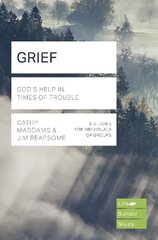 Grief (Lifebuilder Study Guides): God's Help in Times of Sorrow цена и информация | Духовная литература | 220.lv