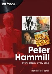 Peter Hammill On Track: Every Album, Every Song cena un informācija | Mākslas grāmatas | 220.lv