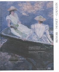 Renoir, Monet, Gauguin: Images of a Floating World (Bilingual edition): The Kojiro Matsukata and Karl Ernst Osthaus collections цена и информация | Книги об искусстве | 220.lv