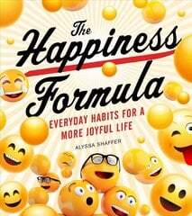 Happiness Formula: Everyday Happiness for a More Joyful Life цена и информация | Самоучители | 220.lv