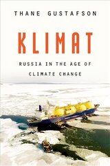 Klimat: Russia in the Age of Climate Change cena un informācija | Sociālo zinātņu grāmatas | 220.lv