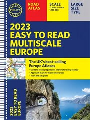 2023 Philip's Easy to Read Multiscale Road Atlas Europe: (A4 Spiral binding) цена и информация | Путеводители, путешествия | 220.lv