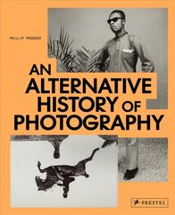 Alternative History of Photography цена и информация | Книги по фотографии | 220.lv