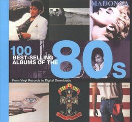 100 Best Selling Albums of the 80s cena un informācija | Mākslas grāmatas | 220.lv