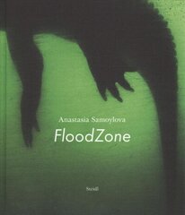 Anastasia Samoylova: FloodZone цена и информация | Книги по фотографии | 220.lv