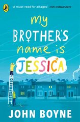 My Brother's Name is Jessica cena un informācija | Grāmatas pusaudžiem un jauniešiem | 220.lv