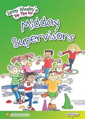 Jenny Mosley's Top Tips for Midday Supervisors cena un informācija | Sociālo zinātņu grāmatas | 220.lv