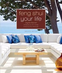 Feng Shui Your Life: Second Edition 2nd Revised edition cena un informācija | Pašpalīdzības grāmatas | 220.lv