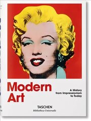 Modern Art. A History from Impressionism to Today: Impressionism to Today cena un informācija | Mākslas grāmatas | 220.lv