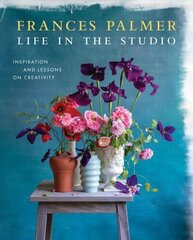 Life in the Studio: Inspiration and Lessons on Creativity цена и информация | Самоучители | 220.lv