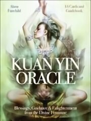 Kuan Yin Oracle: Blessings, Guidance & Enlightenment from the Divine Feminine cena un informācija | Pašpalīdzības grāmatas | 220.lv