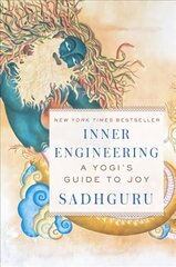 Inner Engineering: A Yogi's Guide to Joy цена и информация | Самоучители | 220.lv