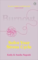 Burnout: Solve Your Stress Cycle цена и информация | Самоучители | 220.lv